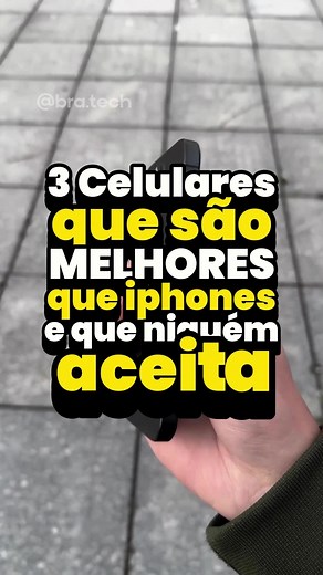 Celulares que Superam o iPhone: Revelações Imperdíveis