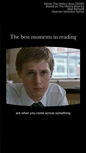 The power of reading explained in The History Boys #reading #learning #powerofreading #books #quotes