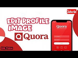 How to Edit your Profile Image in the Quora Application.