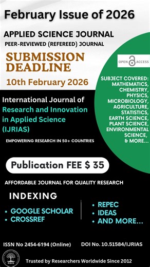 📢 Publish Your Research in Our February Edition! 🚀 Driving Innovation Through Applied Science The International Journal of Research and Innovation in Applied Science (IJRIAS) invites researchers, academicians, scholars, and industry professionals to submit their original research papers for the February Issue. 🔍 Why Publish with IJRIAS? ✅ Indexed in Google Scholar ✅ DOI & e-Certificate provided for all published articles ✅ Rigorous Peer Review Process ✅ Global Visibility & International Reade