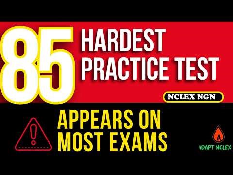 NCLEX Practice Test: 85 Hardest Most Tested Concepts | NCLEX Practice Questions