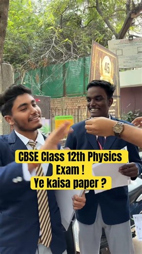 🥲CBSE Class 12th Physics Exam Student Reaction 😱 Ye kaisa paper tha ! #shorts