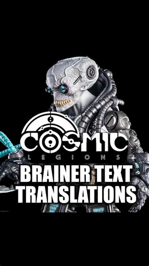 #fourhorsemenstudios Cosmic Legions Brainer Translated