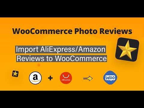 Import AliExpress and Amazon Reviews to WooCommerce Photo Reviews - Chrome Extension