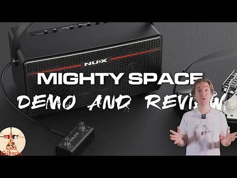 NUX Mighty Space: demo and review | a device we are gonna use more and more in our daily routine!