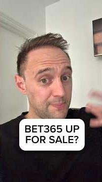 Is Bet365 Being Sold? What Would A £9 Billion Sale Mean For Horse Racing? | My Honest Take