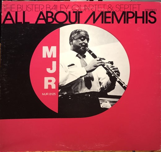 Buster Bailey - All About Memphis