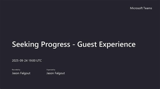 Seeking Progress - Guest Experience-20250924_140006-Meeting Recording
