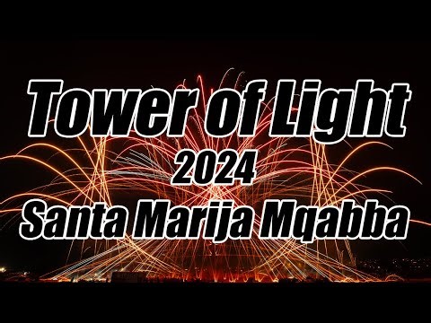 Tower of Light 2024 - Santa Marija Mqabba | Malta