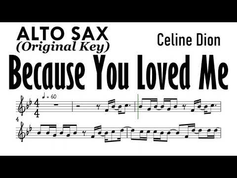 Because You Loved Me Alto Sax Original Key Celine Dion Sheet Music Backing Track Partitura