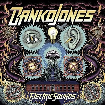 Electric Sounds - Danko Jones | Album | AllMusic