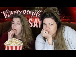 THINGS PEOPLE SAY IN THE CINEMA || Georgia Productions Ft. Tanya Hennessy