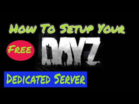 Dayz - How to Create Your Own Server 2024!