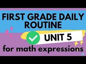 1st Grade Math Expressions Unit 5 Daily Routines