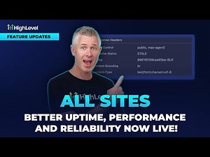 HighLevel Sites Upgrade: Faster Uptime, Performance & Reliability Now Live!