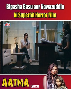 2.2M views · 44K reactions | Bipasha Basu aur Nawazuddin ki Superhit Horror Film | Aatma | part-19 | Ultra Hindi Movies | Facebook