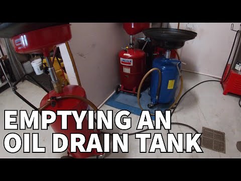 Best Way to Empty an Oil Drain Tank