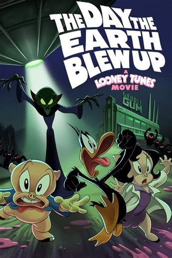 Stream The Day the Earth Blew Up: A Looney Tunes Movie (2024): Find it on Netflix, Prime Video, Hulu & more
