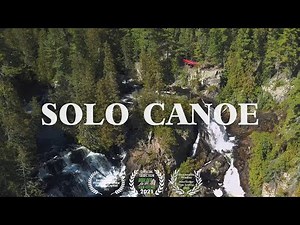 Solo Canoe - An ode to Bill Mason in Temagami