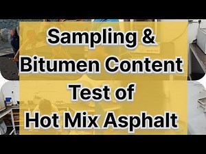 Sampling & Extraction/Bitumen Content Test of Hot Mix Asphalt (HMA) | Ignition Test | Asphalt sample