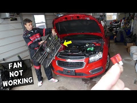 WHY RADIATOR FAN DOES NOT WORK ON CHEVROLET CRUZE SONIC. COOLING FAN NOT WORKING
