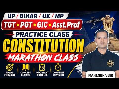 UP /BIHAR/UK/MP TGT PGT GIC Asst.Prof | Political Science Constitution Marathon Class | Mahendra Sir