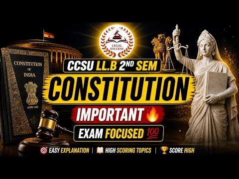 Constitution | CCSU LL.B 2nd Sem | Important Topics | Legal Success