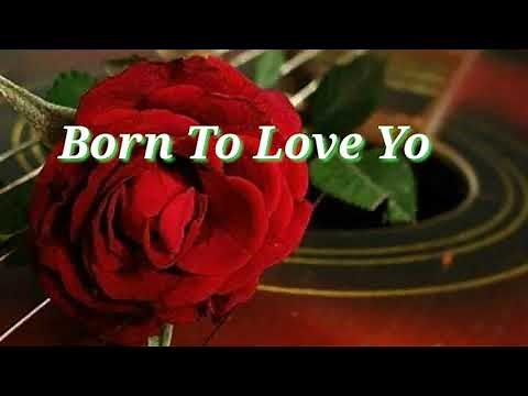 BORN TO LOVE YOU (Lyrics)=George Duke=