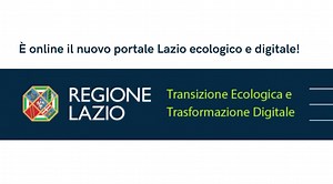 🟢 ONLINE IL NUOVO PORTALE LAZIO ECOLOGICO E DIGITALE È online il portale Lazio Ecologico e Digitale, un sito che contiene provvedimenti, temi e progetti sulle macro aree della Transizione Ecologica e della Trasformazione Digitale. Siamo la prima e unica regione ad aver istituito un Assessorato alla Transizione Ecologica e Trasformazione Digitale e puntiamo ad essere la regione più sostenibile d’Italia. Con il nuovo portale forniamo aggiornamenti su bandi e opportunità nei settori della sostenib