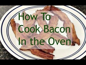 How To Cook Bacon In The Oven