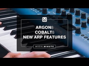 Modal Minute – New Arp Modes for COBALT8 and ARGON8