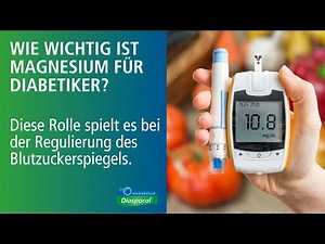 Wie beeinflusst Magnesium den Blutzuckerspiegel?