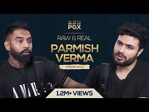 Prakhar Gupta x Parmish Verma | PGX #31 ‪@ParmishVermaFilms‬