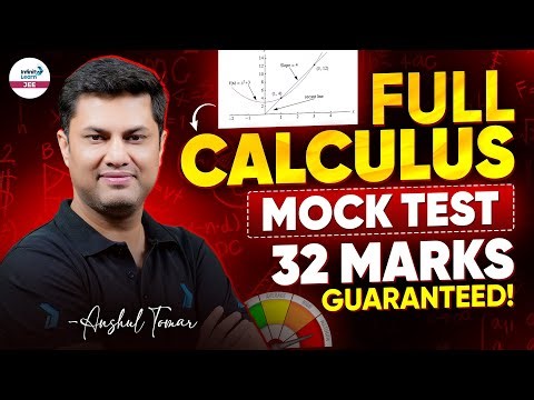 JEE Main 2026: Full Calculus Mock Test | 32 Marks Guaranteed! | High-Scoring Question Set | JEE 2026