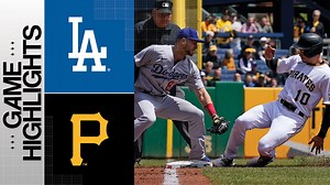 Dodgers vs. Pirates Highlights