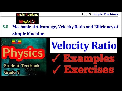 Physics Grade 9 Unit 5 Simple machines. Velocity ratio