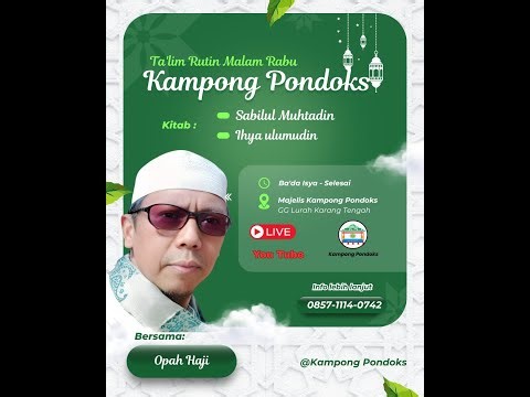 🔴[ LIVE ] TA'LIM & DO'A RUTIN MALAM RABU MAJELIS KAMPONG PONDOKS
