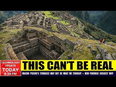 Machu Picchu’s Terraces May Not Be What We Thought — New Findings Suggest Why