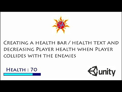 Creating a health bar/health text and decreasing health when collided with enemies/objects - Unity