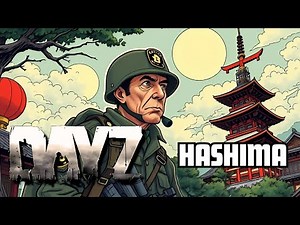 I LOVE DayZ's NEW Map HASHIMA - Interactions, PVP, and Exploration!
