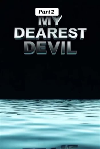MY DEAREST DEVIL part 2 #storytime #folktales
