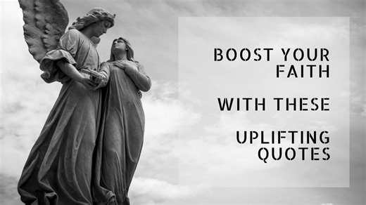 These Inspirational Quotes Can Help Boost Your Faith