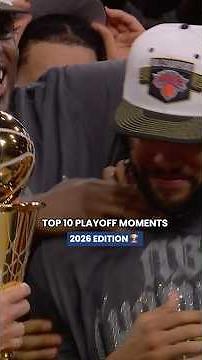 top 10 playoff moments of your 2026 NBA champions, new york knicks 🏆🔥#nyknicks #nba #nbachampions