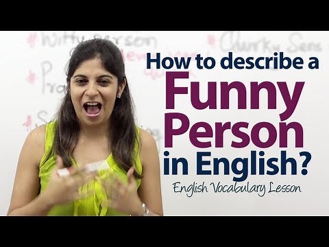How to describe a funny person in English? Free Online English and Vocabulary lesson.