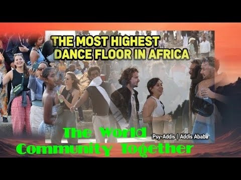 Africa’s Highest Dance Floor 🌍 Psy-Addis Festival at Gullele Botanic Garden