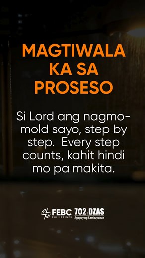 Process na may purpose. #trust #process #plan #faith | 702 DZAS - FEBC Radio