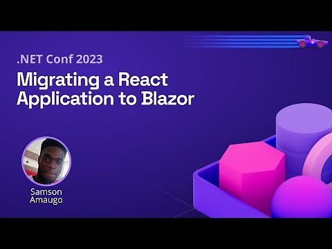 Migrating a React Application to Blazor | .NET Conf 2023