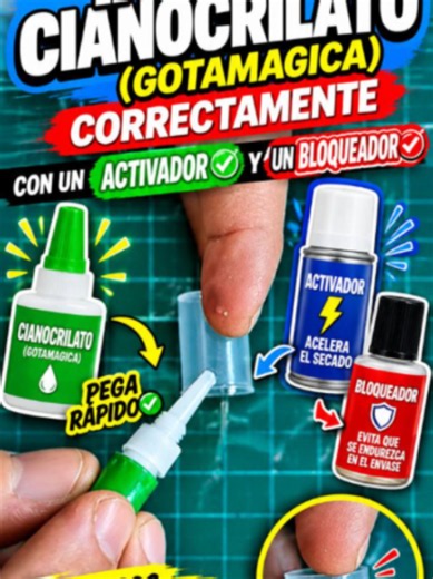 Cómo usar el cianocrilato con activador y bloqueador