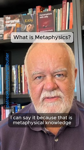 What Is Meta Physics ? #metaphysics #martinbutler | Martin Butler