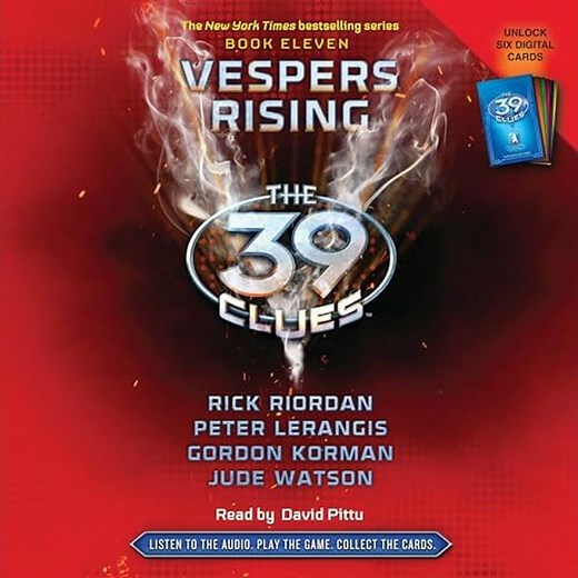 Vespers Rising (The 39 Clues, Book 11) by Rick Riordan | Full Audiobook